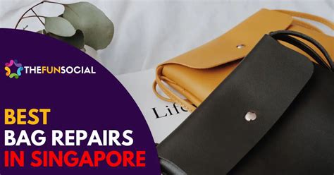 best bag repair singapore.